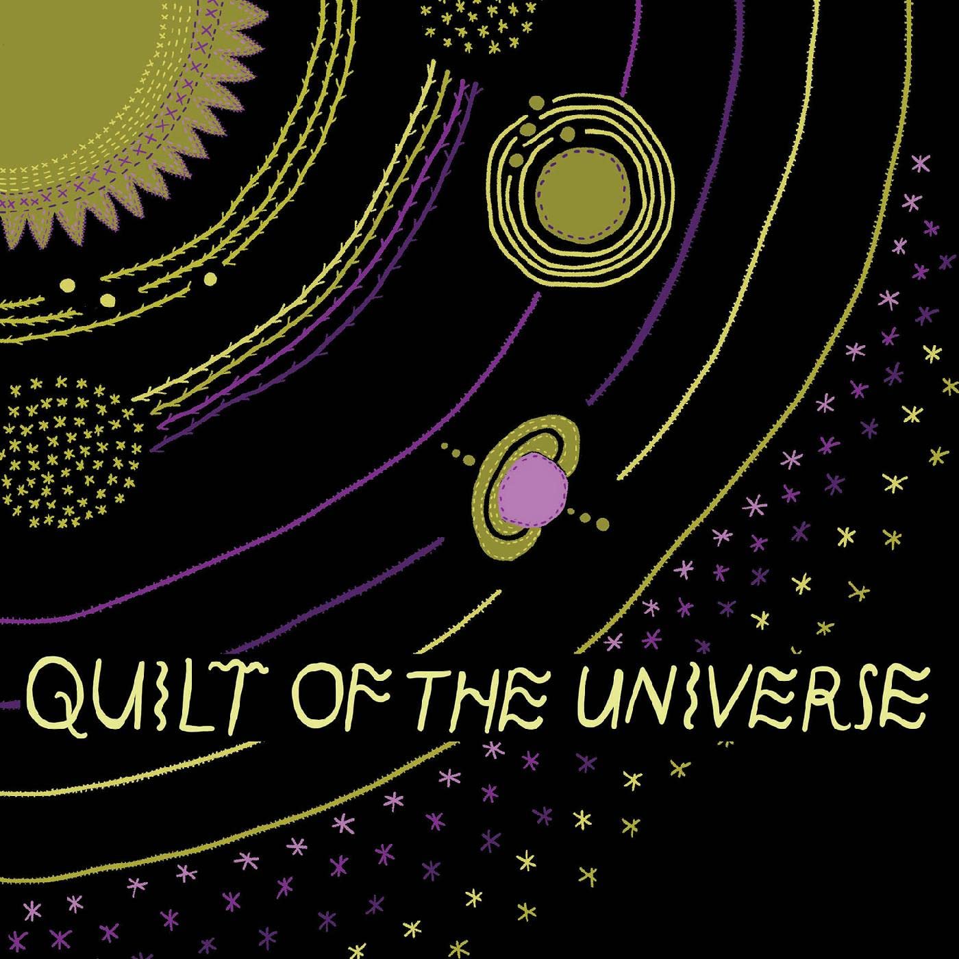 Quilt of the Universe