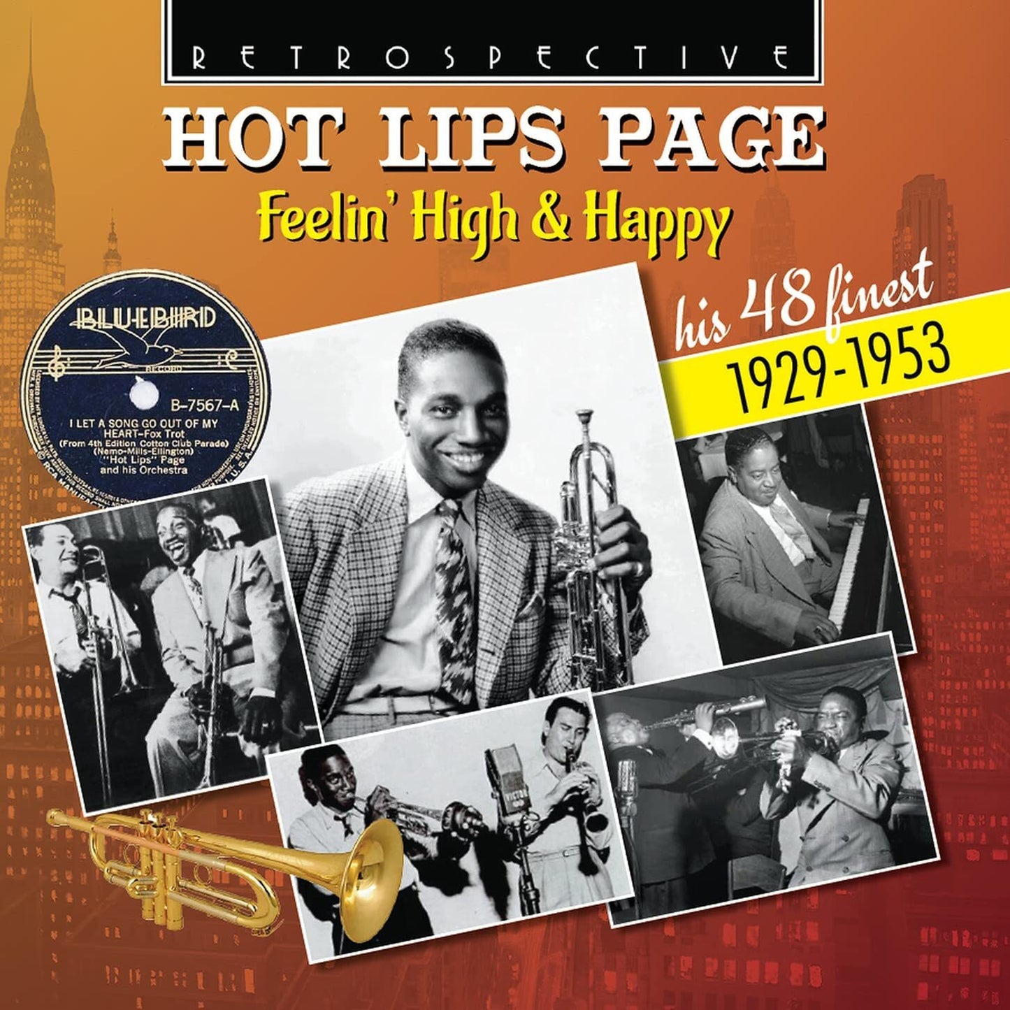 Hot Lips Page: Feelin' High & Happy: His 48 Finest 1929-1953