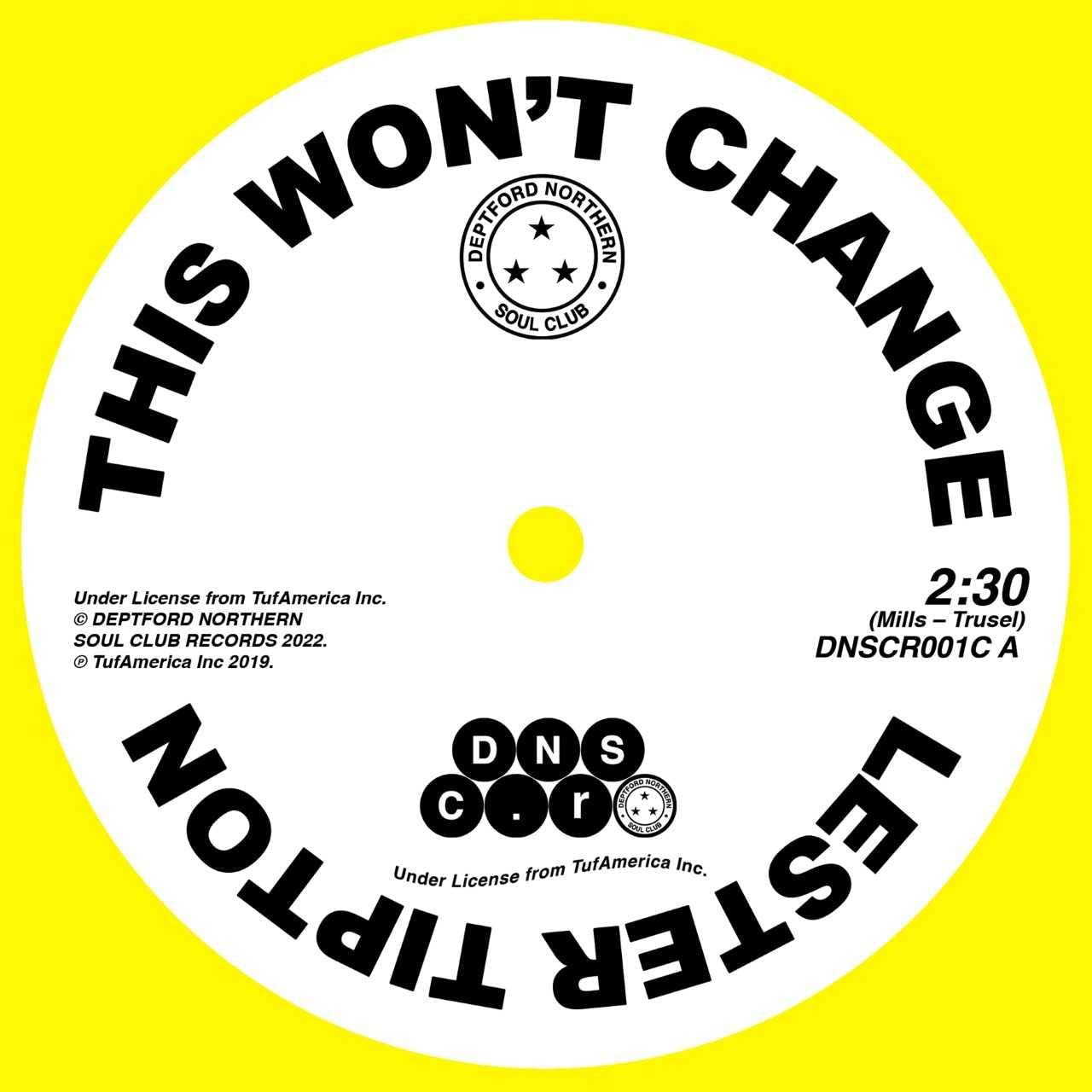 Lester Tipton / Edward Hamilton - This Won’t Change / Baby Don’t You Weep - RSD22 Limited Edition Transparent Yellow 7" Vinyl Single