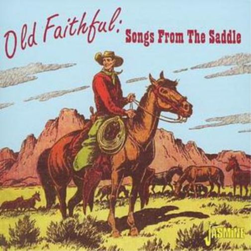 Old Faithful: Songs from the Saddle