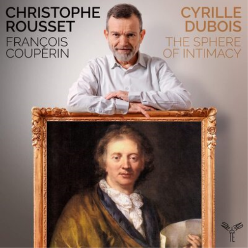 François Couperin: The Sphere of Intimacy