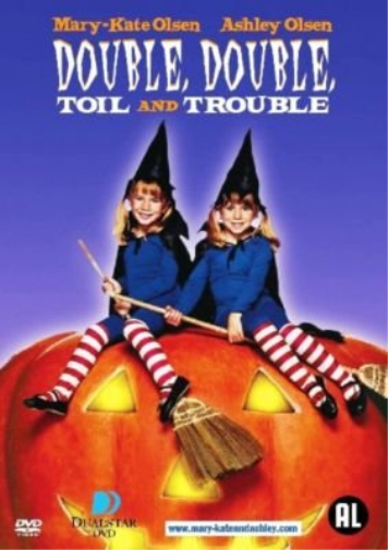 Double, Double, Toil and Trouble