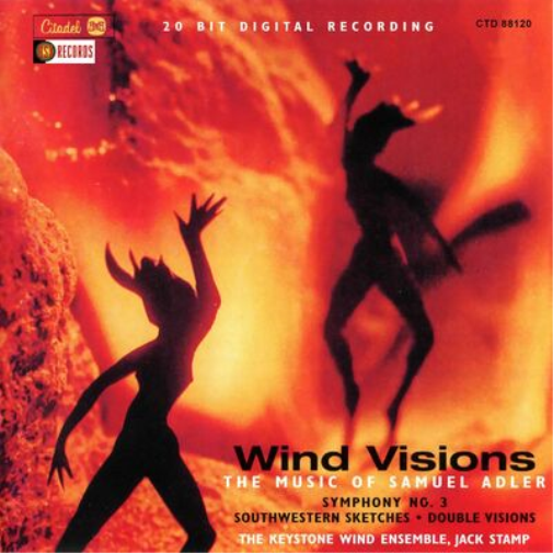 Wind Visions: The Music of Samuel Adler: Symphony No. 3/Southwestern Sketches/Double Visions