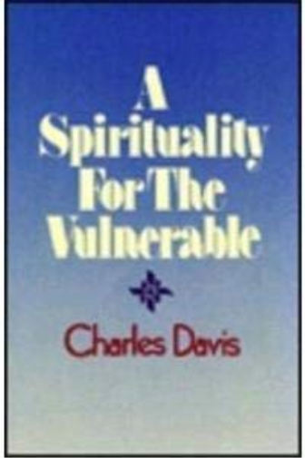 A Spirituality for the Vulnerable