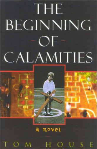 The Beginning of Calamities