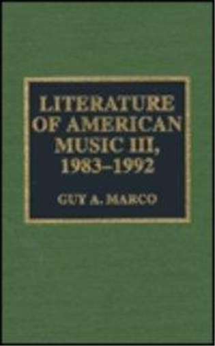 Literature of American Music III, 1983-1992