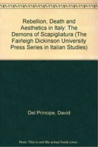 Rebellion, Death and Aesthetics in Italy