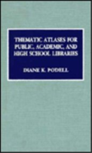 Thematic Atlases for Public, Academic, and High School Libraries