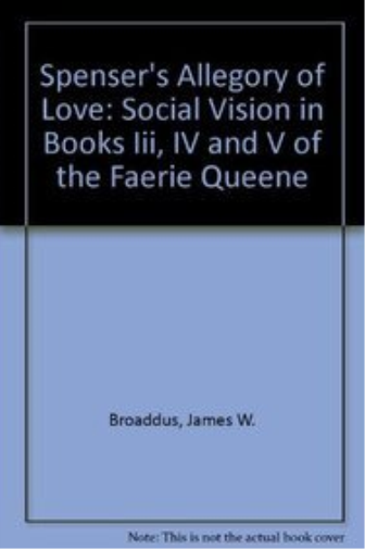 Spenser's Allegory of Love