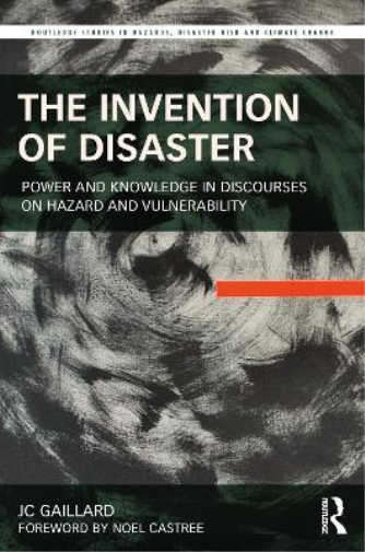 The Invention of Disaster