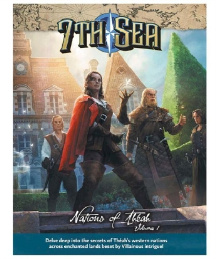 7th Sea Nations of Theah Vol 1