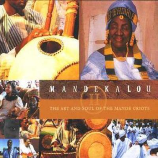 Art and Soul of the Mande Griots 2, the