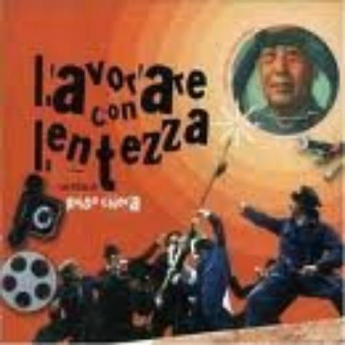 Lavorare Con Lentezza