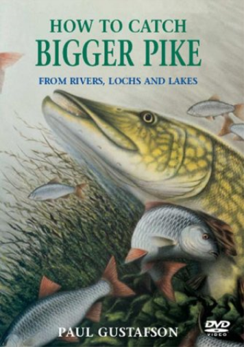 How to Catch Bigger Pike
