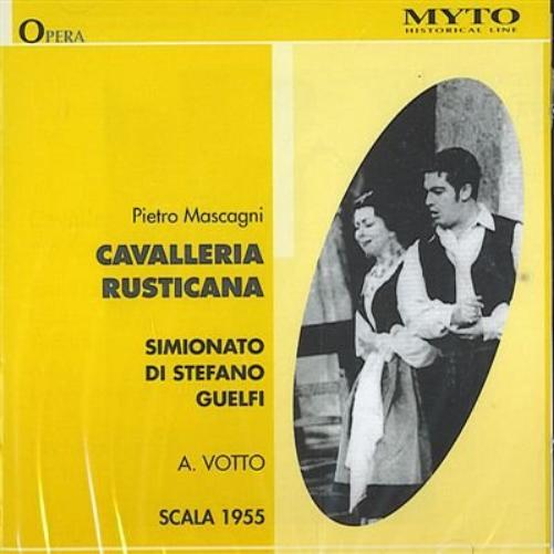 Cavalleria Rusticana (Votto, Simionato, Di Stefano, Guelfi)