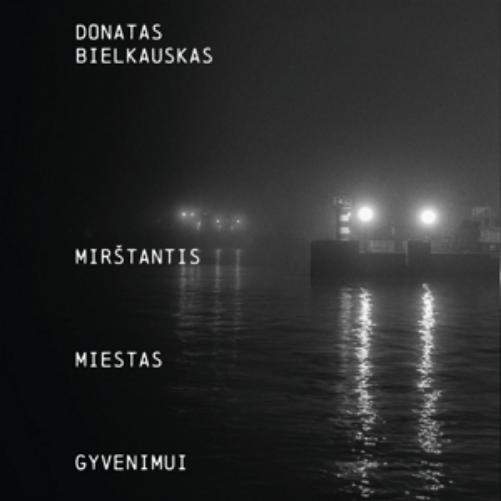 Mirstantis. Miestas. Gyvenimui