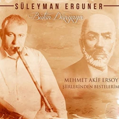 Butun Dunyaya-To The Whole World-Compositions With Ney