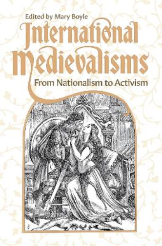 International Medievalisms