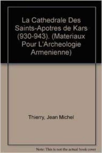 La cathédrale des Saints-Apôtres de Kars (930-943)