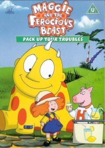 Maggie And The Ferocious Beast - Pack Up Your Troubles