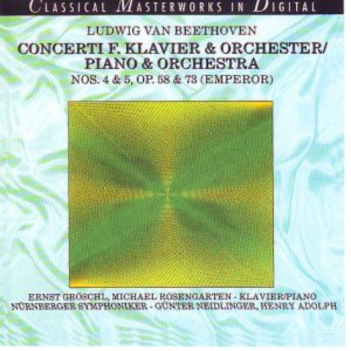 Beethoven: Concerti F. Klavier & Orchester Nos. 4 & 5, Op. 58 & 73 (Emperor)