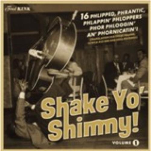 Shake Yo' Shimmy, Vol. 1