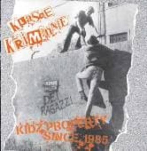 Kidz Property Since 1985 (Very Best Of)