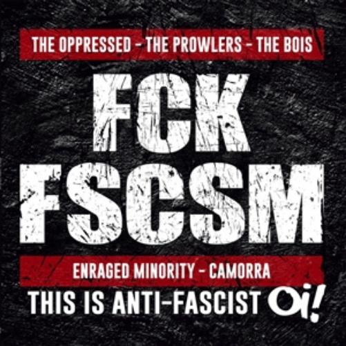 Fck Fscsm This Is Antifascist Oi!