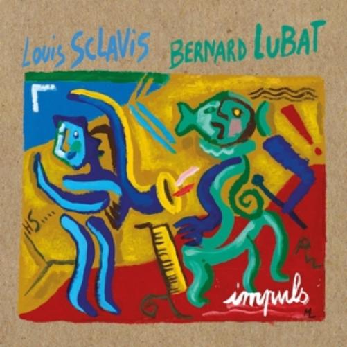 Louis & Bernard Lubat Sclavis - Impuls