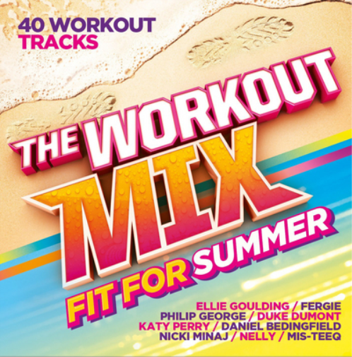 The Workout Mix: Fit for Summer