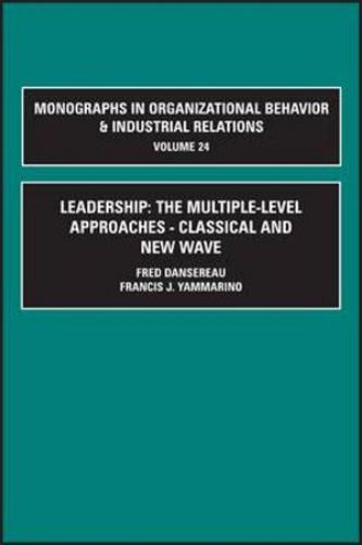 Leadership: The Multiple-Level Approaches