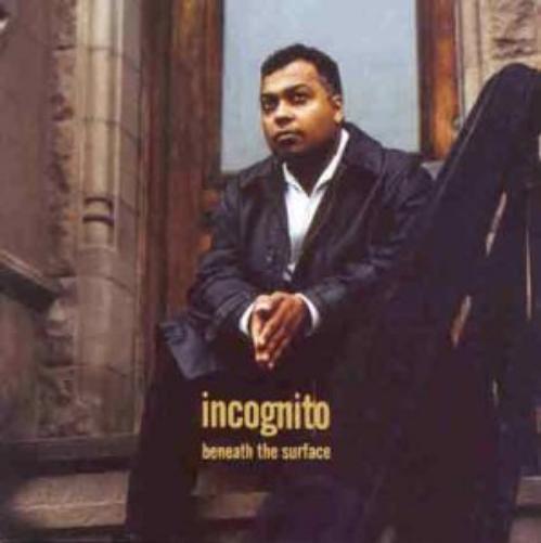 Beneath The Surface by Incognito