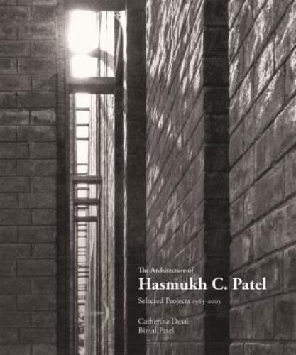 The Architecture of Hasmukh C Patel