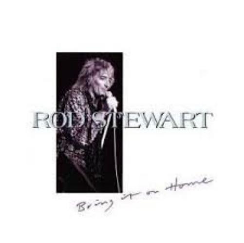 Rod Stewart - Bring It On Home