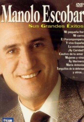 Manolo Escobar - Sus Grandes Éxitos