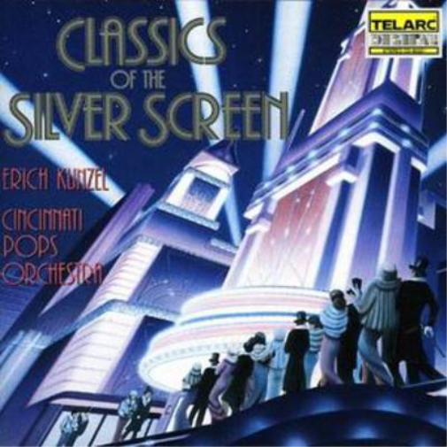 Classics of the Silver Screen (Kunzel, Cincinnati Pops Orch)