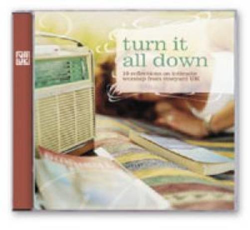 TURN IT ALL DOWN