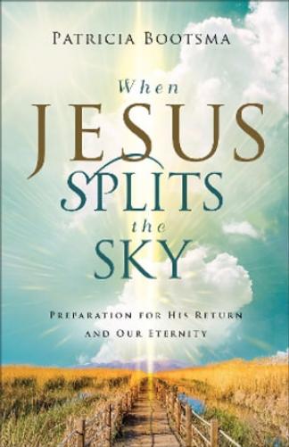 When Jesus Splits the Sky