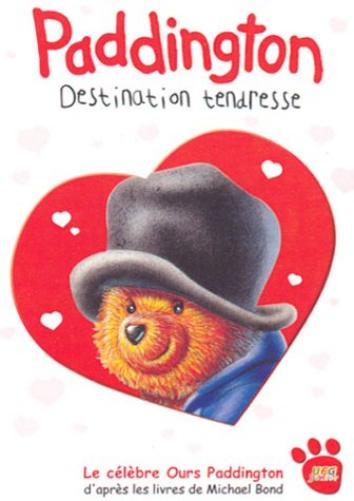 Paddington / Destination Tendresse