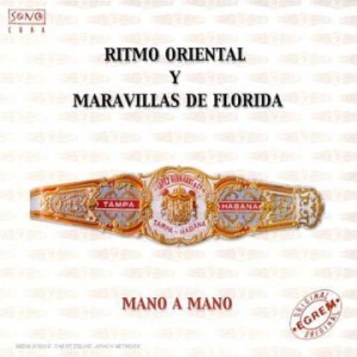 Ritmo Oriental Y Maravillas De Florida Mano A Mano