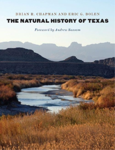 The Natural History of Texas (Integrative Natural History Series