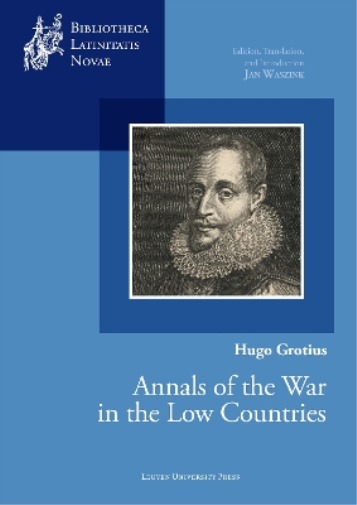 Hugo Grotius, Annals of the War in the Low Countries