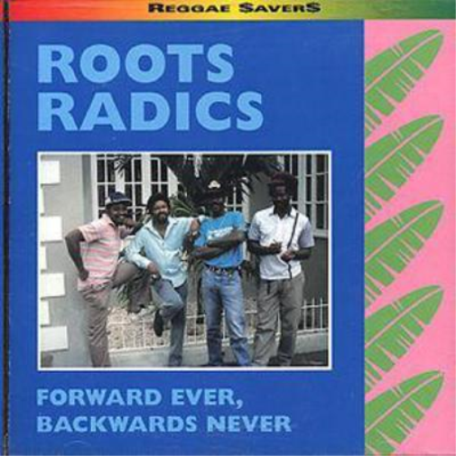 Forward Ever, Backwards Never: Reggae $aver$