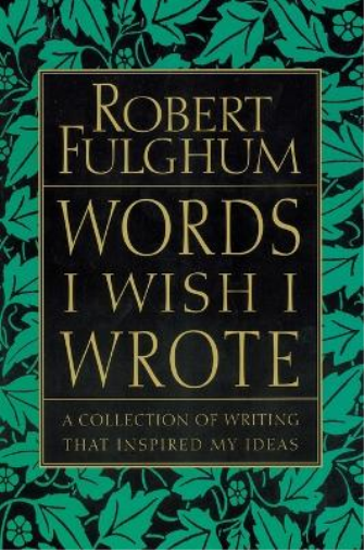 Words I Wish I Wrote