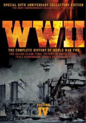 WWII, Vol. 4: The Allies Claim Final Victory in North Africa / Italy Surrender / Russia Retake Kiev