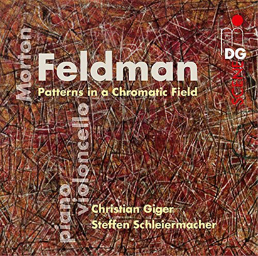 Morton Feldman: Patterns in a Chromatic Field