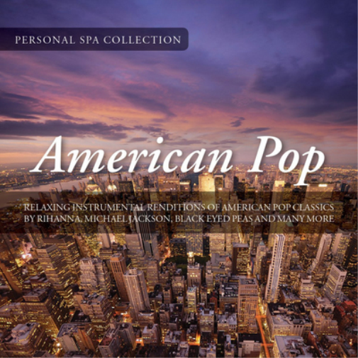 American Pop: Relaxing Instrumental Renditions of American Pop Classics