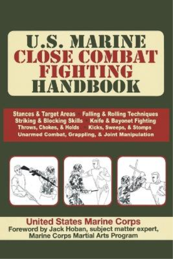 U.S. Marine Close Combat Fighting Handbook