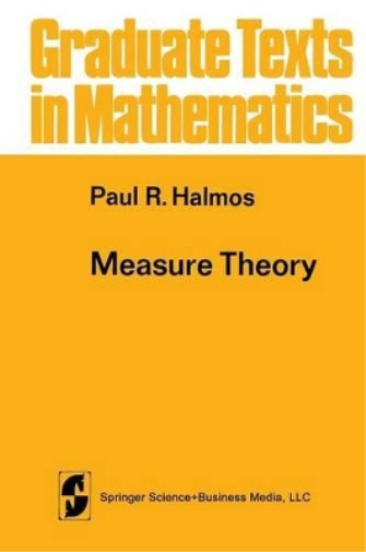 Measure Theory: 18 (Graduate Texts in Mathematics, 18