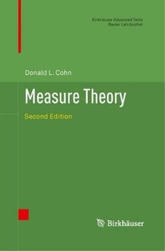 Measure Theory: Second Edition (Birkhäuser Advanced Texts Basler Lehrbücher